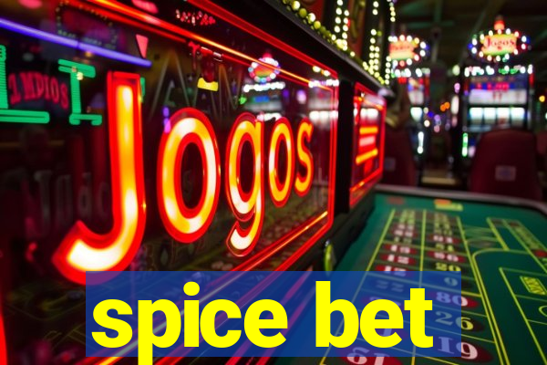 spice bet